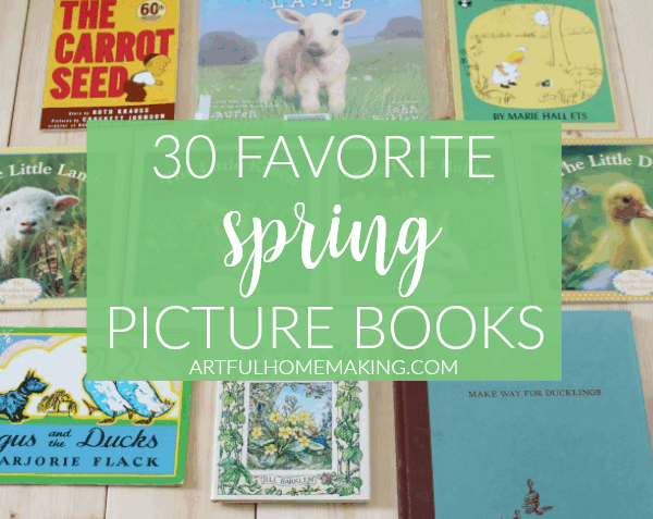 30 Favorite Spring Picture Books for Kids