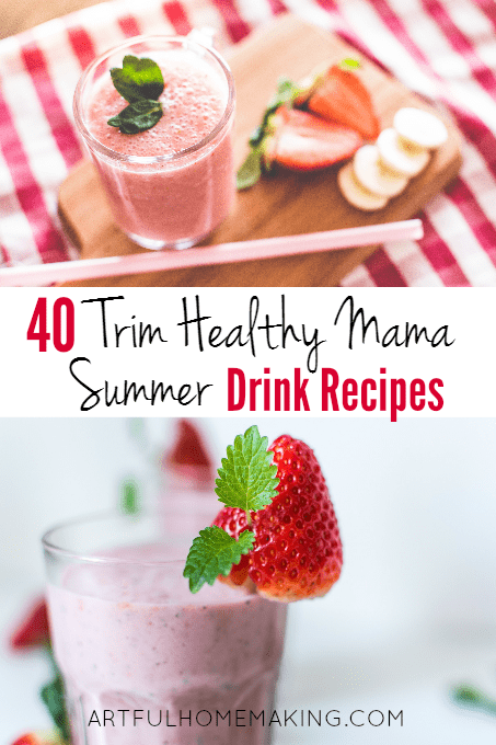 40 trim healthy mama summer drink recipes