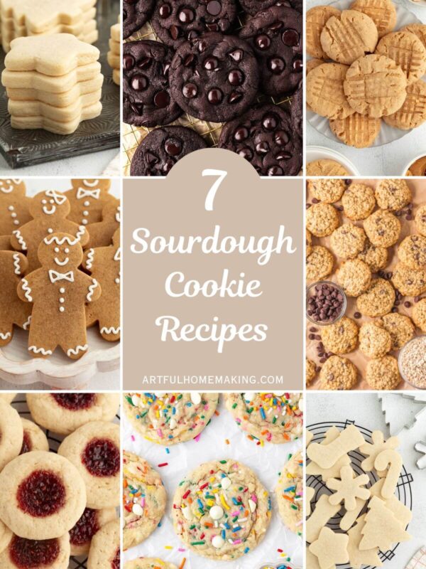 A collage of photos of sourdough cookie recipes with text overlay that reads, "7 sourdough cookie recipes."
