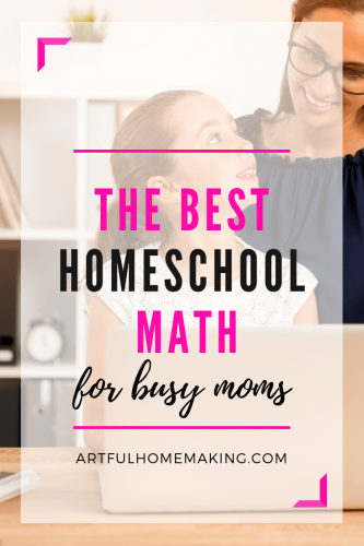 Best Homeschool Math for Busy Moms