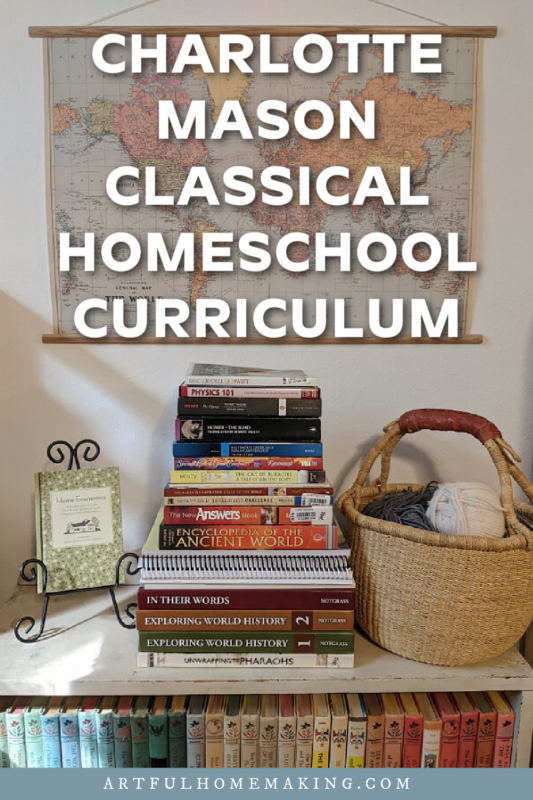 charlotte mason classical homeschool curriculum