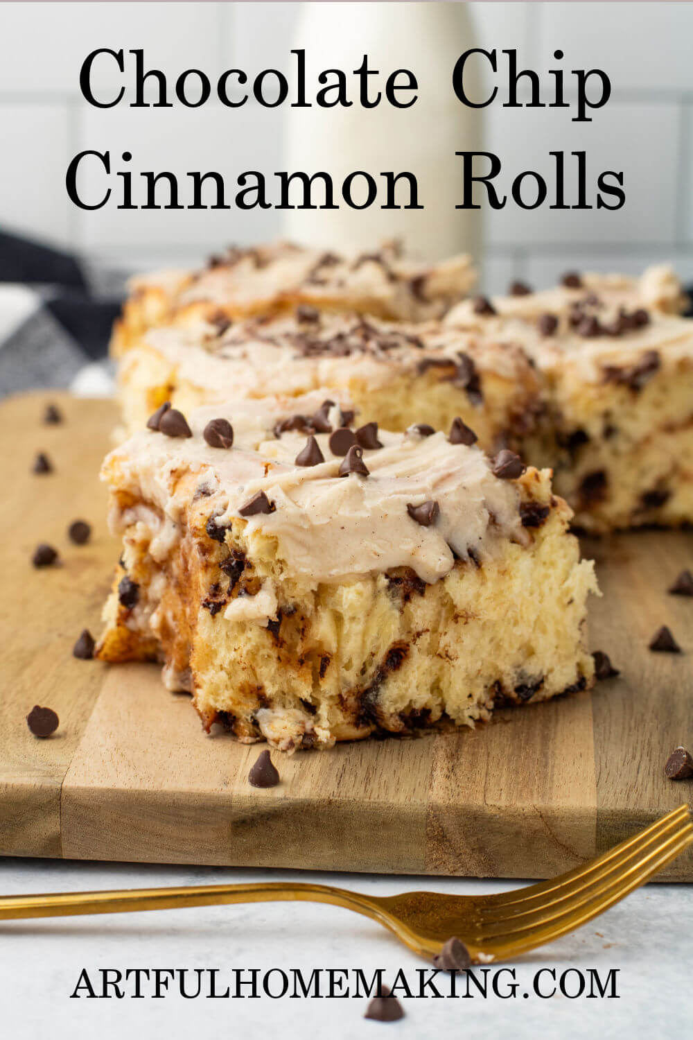 Chocolate Chip Cinnamon Rolls - Artful Homemaking