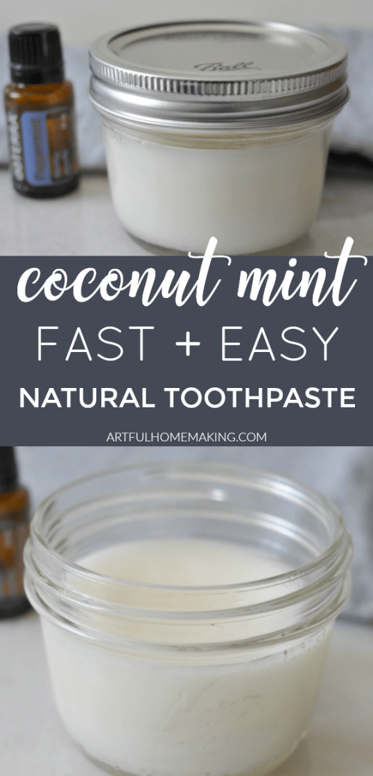 Homemade Coconut Mint Toothpaste (with essential oils) - Artful Homemaking