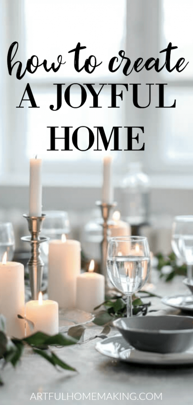 How to Create a Joyful Home