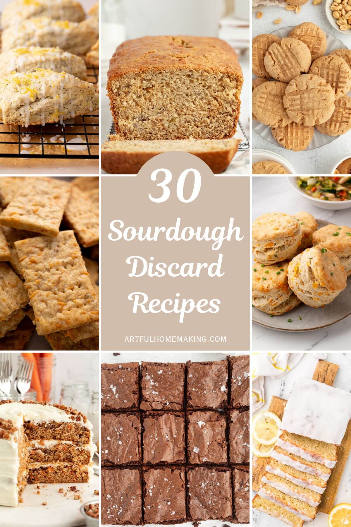 Collage of photos and text overlay that says, "30 sourdough discard recipes."