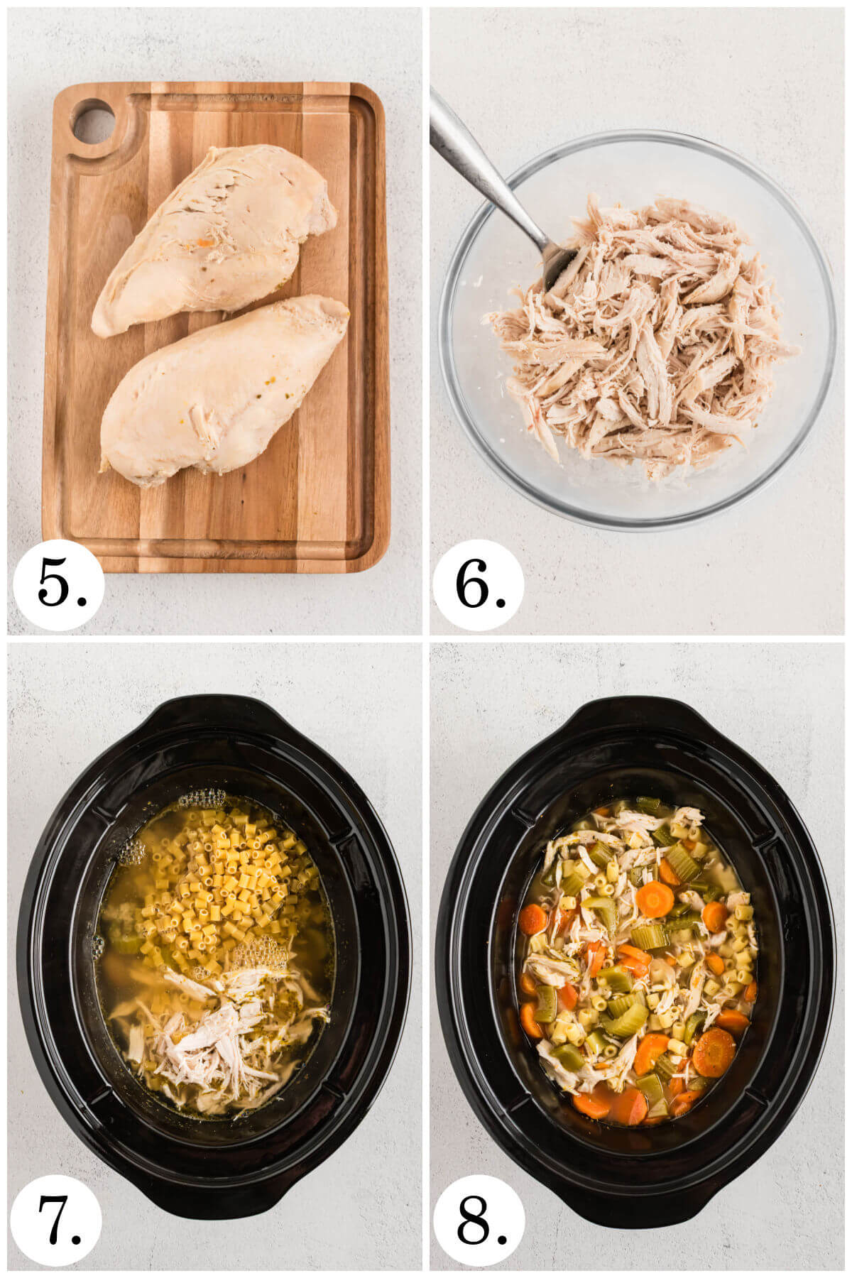 Collage of four photos showing steps 5-8 for how to make crock pot chicken noodle soup.