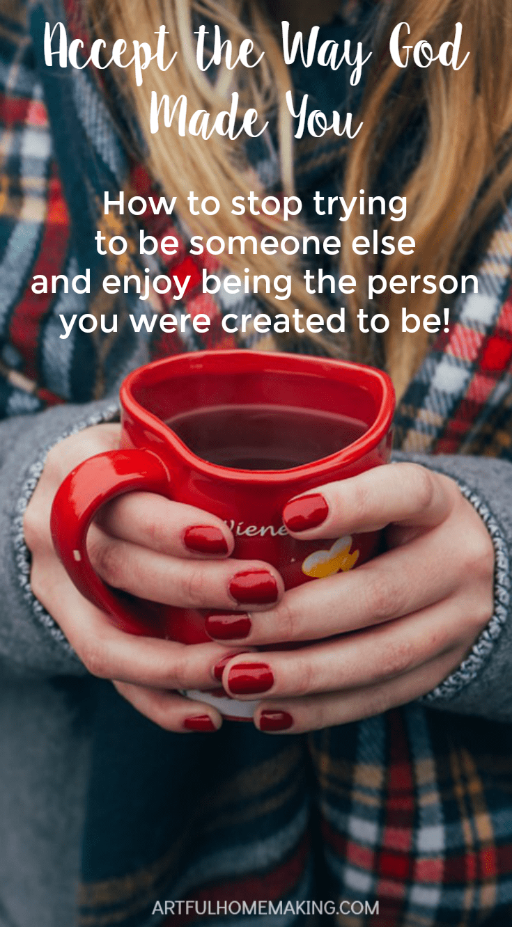 Stop trying to be someone else and be the person God made you to be!