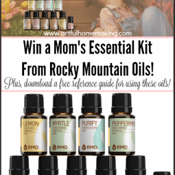 Mom’s Essential Kit Giveaway + A Free Essential Oil Reference Sheet