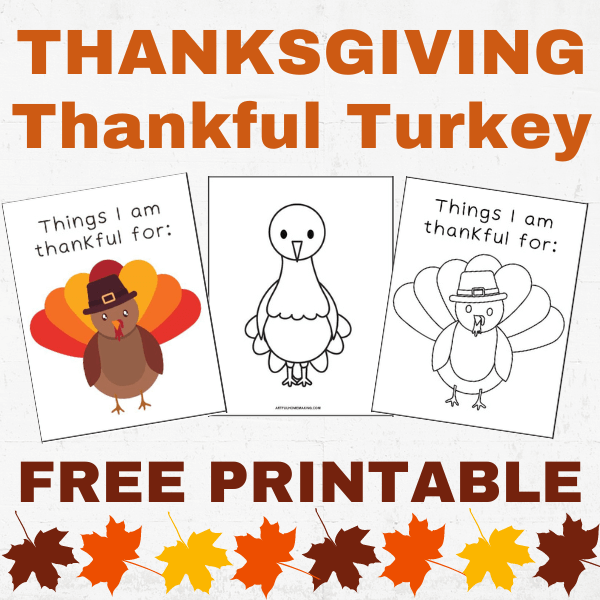 Thankful Turkey Thanksgiving Printable for Kids