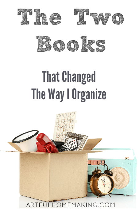 These two books changed the way I organize!