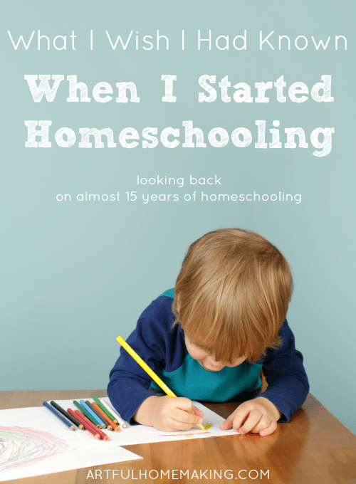 what i wish i had known when i started homeschooling